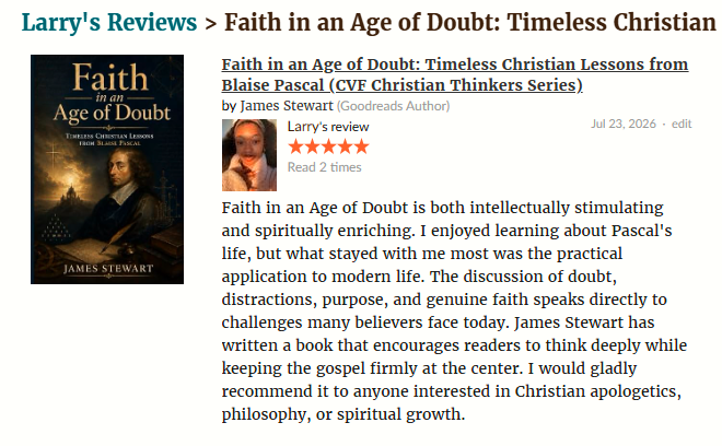 Five-star reader review by Larry for Faith in an Age of Doubt
